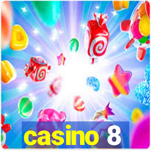 casino 8